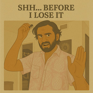 Leo Strummer - Shhh… Before I Lose It