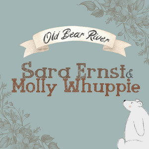 Old Bear River by Sara Ernst, Molly Whuppie