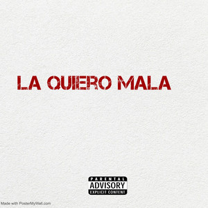 La Quiero Mala by FLOW 85