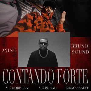 Contando Forte by DJ 2NINE, Bruno Sound, Mc Dobella, POCAH