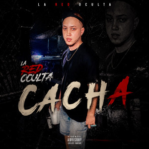 Cacha by La Red Oculta