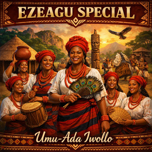 Ezeagu Special Mood by UMU-ADA IWOLLO