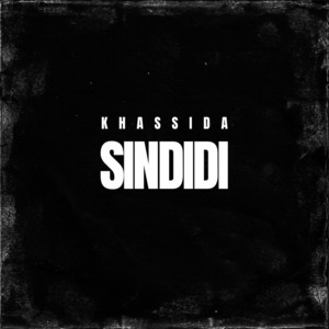 Khassida - Sindidi (feat. S. Cheikh Mbaye & Baye Moustapha Diop)