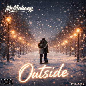 Outside by Mr Makaay