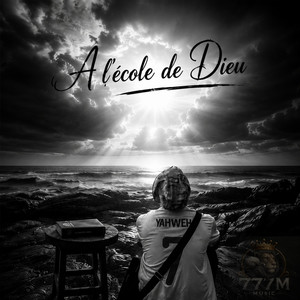 A l'école de Dieu by yann faith's, 777Mmusic