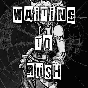 WAITING 2 RUSH by SCATTER/BRAIN, Kasane Teto