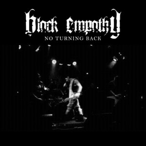 No Turning Back by Black Empathy