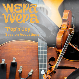 Pop'n'Joy - Session Acoustique by Wepa Wepa