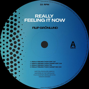Really Feeling It Now - Edit by Filip Grönlund