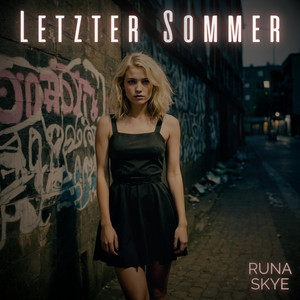 Letzter Sommer by Runa Skye