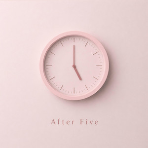 After Five by hahah0
