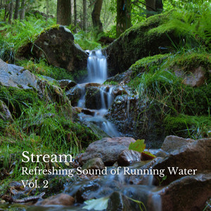 Stream: Refreshing Sound of Running Water Vol. 2 album
