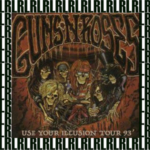 American Use Your Illusion Tour, 1993 (Remastered) [Live FM Radio