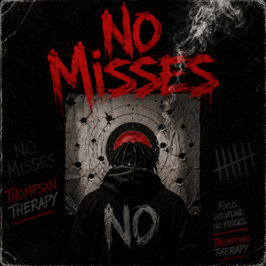 No Misses by Thompsxn Therapy