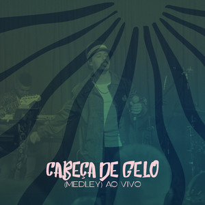 Victor Cena - Cabeça de Gelo (Medley) [Ao Vivo]