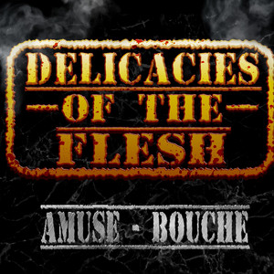 Delicacies of the Flesh artist photo
