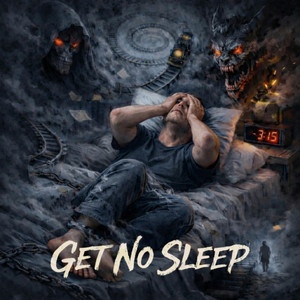 Get No Sleep by 12-Gage