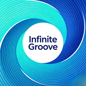 Infinite Groove by The Music Glow