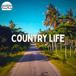 Country Life by KennyMuziq