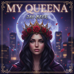 MY QUEENA by OLIMPO MUSIC, JAH BEER