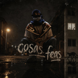 cosas feas by Japy Nay