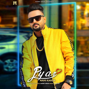 Pyar Nahi Karda by Harry Brar