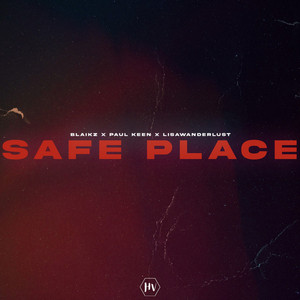 Safe Place by Blaikz, Paul Keen, lisawanderlust