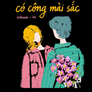 có công mài sắc by hthuan, hv