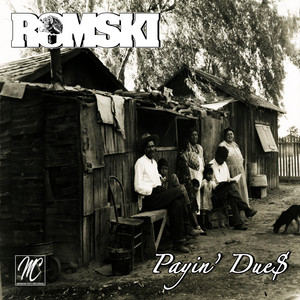 Payin' Dues, Remastered by ROMSKI
