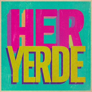 Her Yerde by Erenkey, mooncake