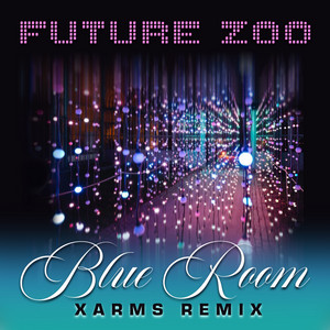 Blue Room - Xarms Remix