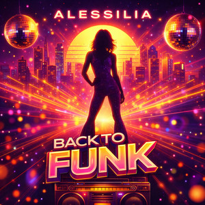 Back to the Funk by ALESSILIA
