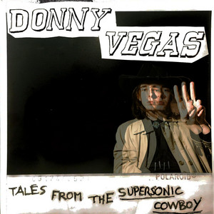 Tales from the Supersonic Cowboy