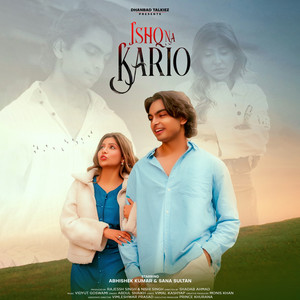 Ishq Na Kario by Abdul Shaikh, Sana Sultan