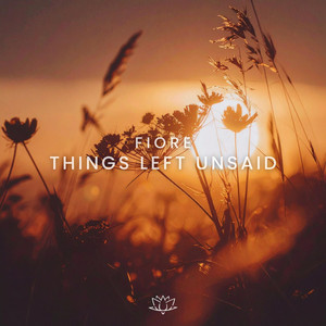 things left unsaid by FIORE