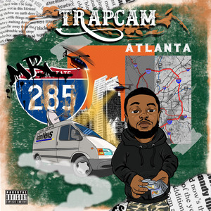 Every Move by TrapCam, Rylo Rodriguez