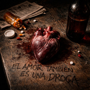 EL AMOR TAMBIEN ES UNA DROGA by Rara Sustancia, Cadáver Beats