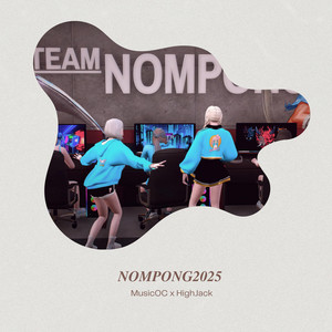 NOMPONG2025 (feat. HighJack)