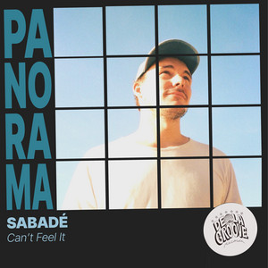 Can't Feel It by SABADÉ