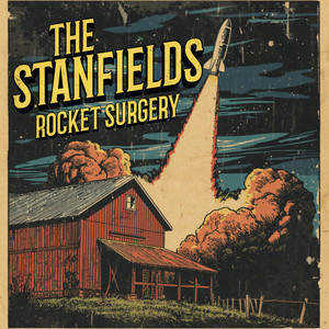 Rocket Surgery by The Stanfields
