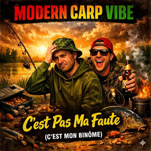 C’est Pas Ma Faute (C’est Mon Binôme) by MODERN CARP VIBE