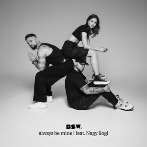 BSW & Nagy Bogi - Always be mine