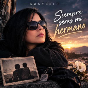 Siempre seras mi hermano by Sonybeth