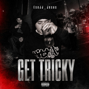 Get Tricky by Esejj_Jesus