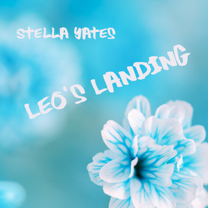 Leo's Landing by Stella Yates