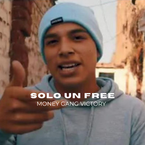 Solo un Free by Money Gang Victory