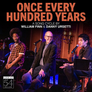 album cover: Once Every Hundred Years (A Song Cycle) [Live]