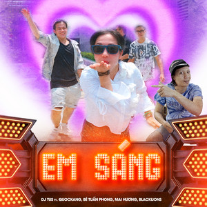 Em Sáng (feat. QuocKang, Bé Tuấn Phong, Mai Hương & BLACKLIONS)