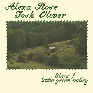 Little Green Valley by Alexa Rose, Josh Oliver