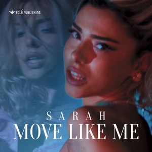 Move Like Me by SaraH
